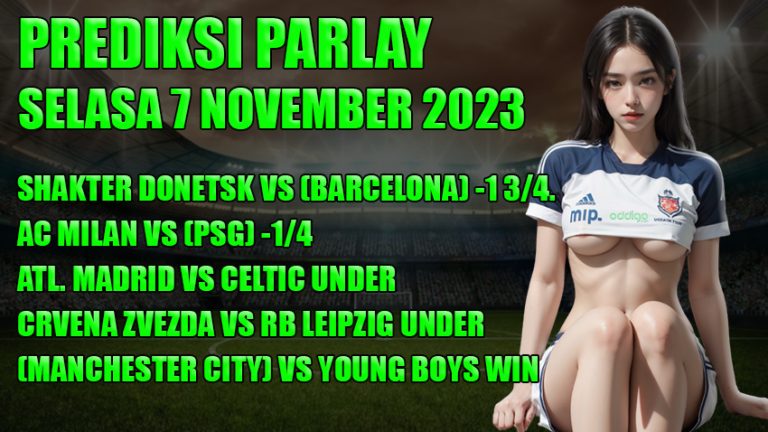 prediksi parlay oddigo 7 november