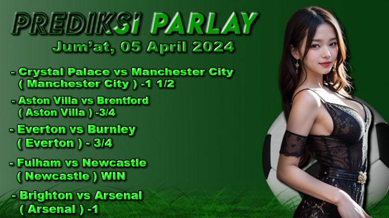 Prediksi-Parlay-ODDIGO-05-april-2024