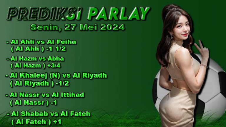 Prediksi-Parlay-ODDIGO-27-mei-2024