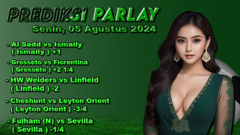 Prediksi Parlay ODDIGO 05 agustus 2024