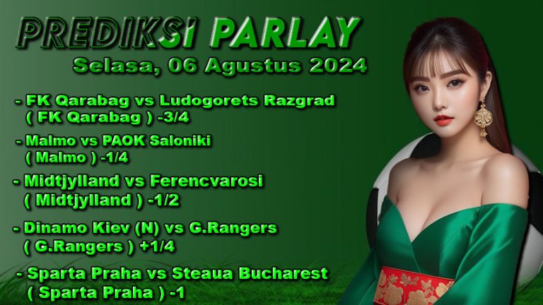 Prediksi Parlay ODDIGO 06 agustus 2024