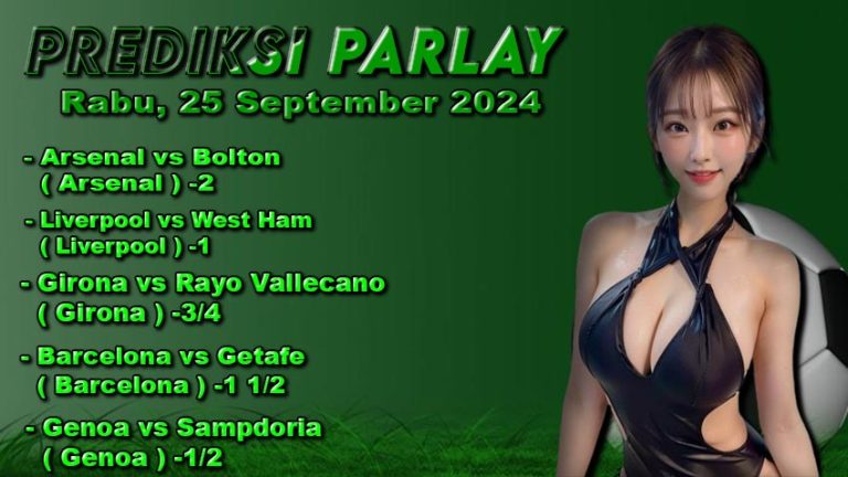 Prediksi Parlay ODDIGO 25 september 2024
