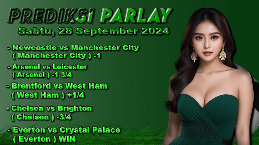 Prediksi Parlay ODDIGO 28 september 2024