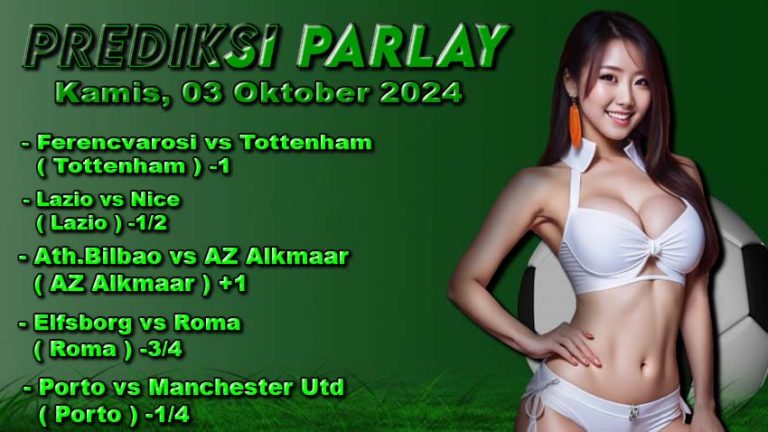 Prediksi Parlay ODDIGO 03 oktober 2024