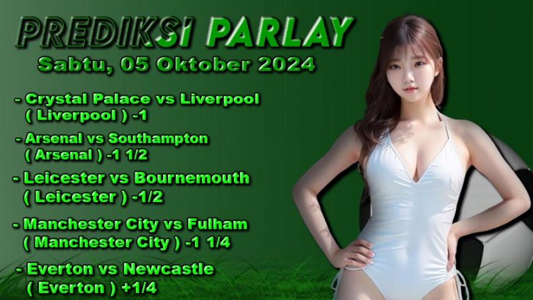 Prediksi Parlay ODDIGO 05 oktober 2024