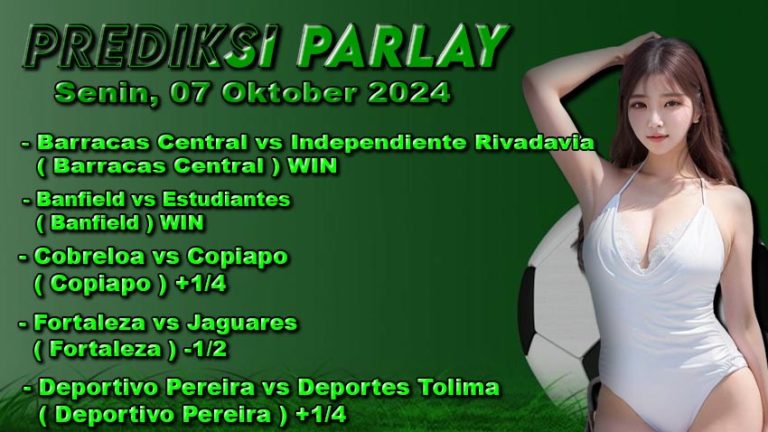 Prediksi Parlay ODDIGO 07 oktober 2024