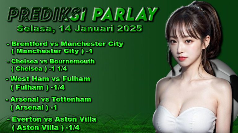 Prediksi Parlay ODDIGO 14 januari 2025