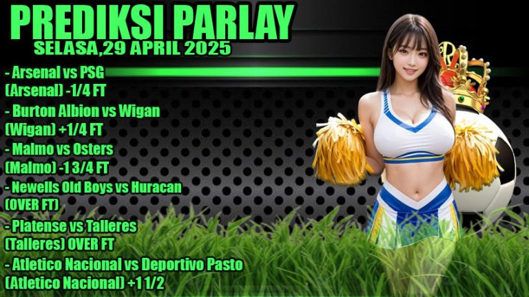 PREDIKSI PARLAY ODDIGO 29 APRIL