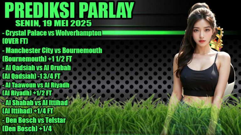 PREDIKSI PARLAY ODDIGO 19 mei