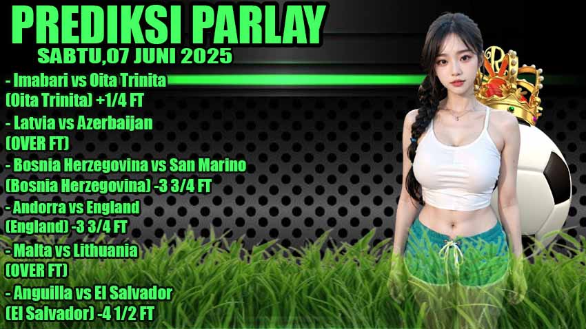 PREDIKSI PARLAY ODDIGO 07 JUNI