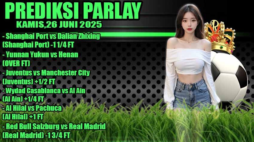 PREDIKSI PARLAY ODDIGO 26 JUNI