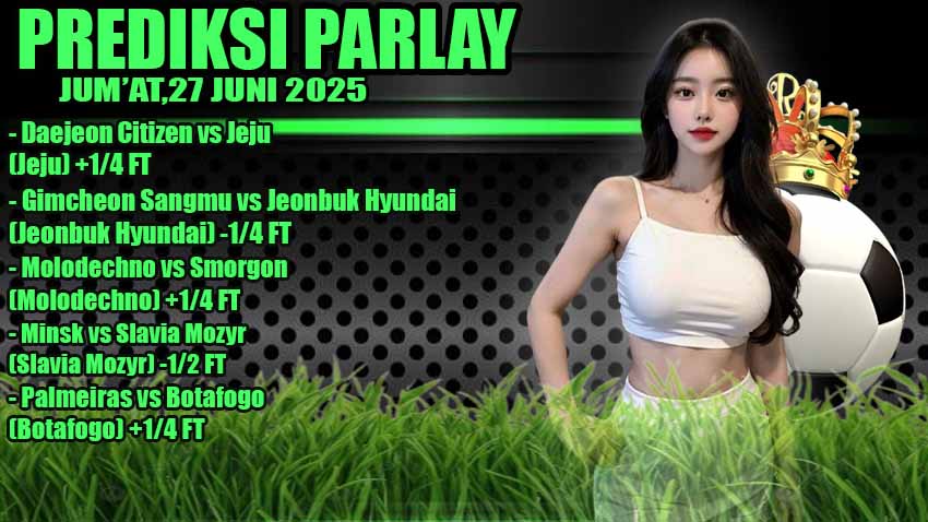 PREDIKSI PARLAY ODDIGO 27 juni
