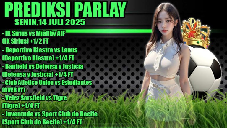 PREDIKSI PARLAY ODDIGO 14 JULI