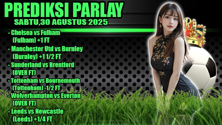 PREDIKSI PARLAY ODDIGO 30 agustus