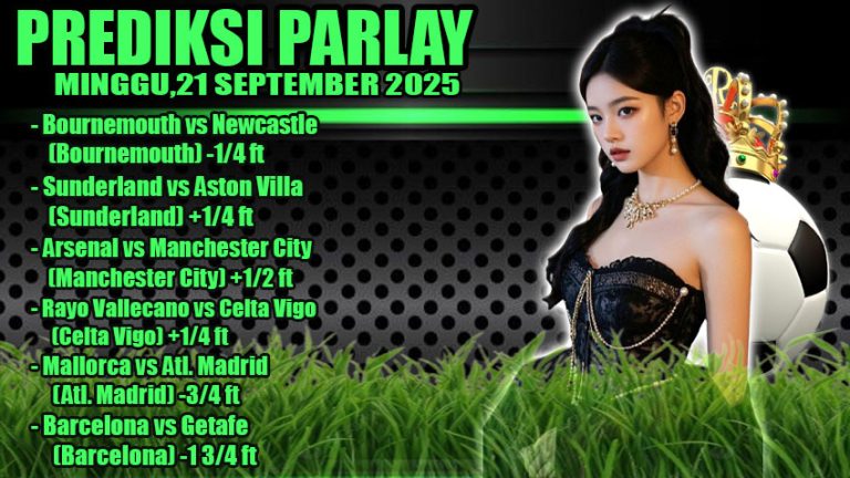 PREDIKSI PARLAY ODDIGO 21 SEPTEMBER