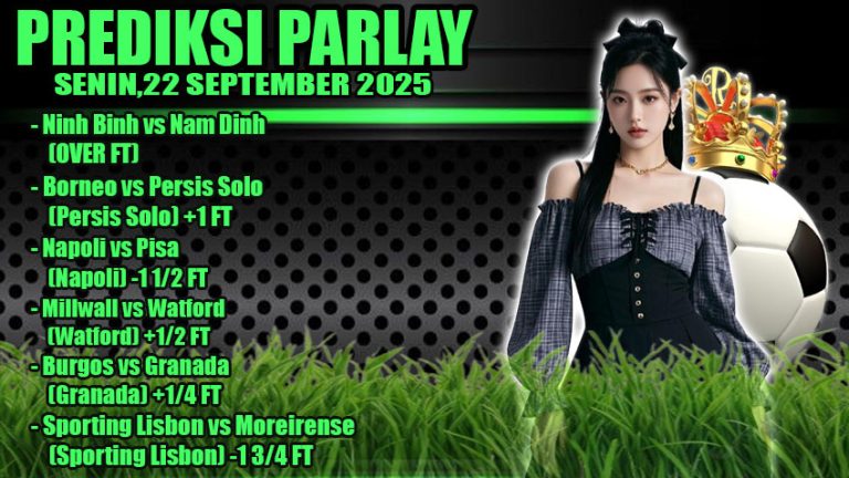 PREDIKSI PARLAY ODDIGO 22 SEPTEMBER