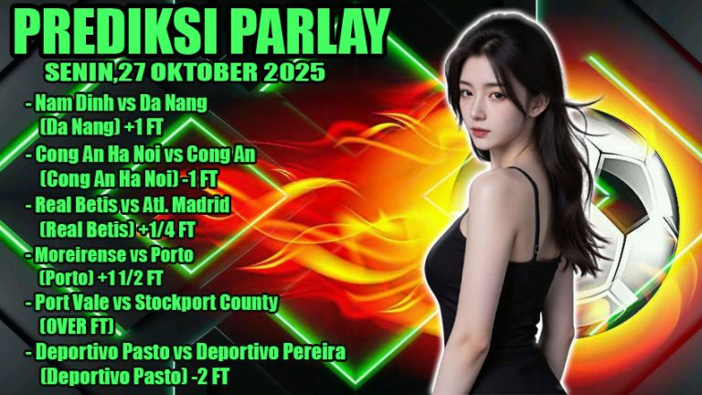 PREDIKSI PARLAY ODDIGO 27 OKT