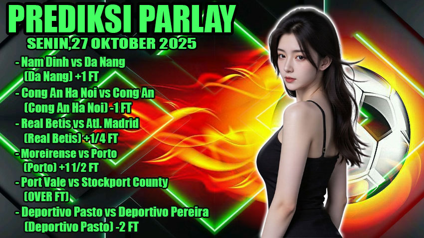 PREDIKSI PARLAY ODDIGO 27 OKT
