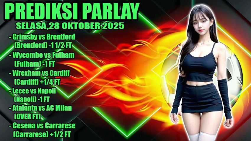 PREDIKSI PARLAY ODDIGO 28 OKT