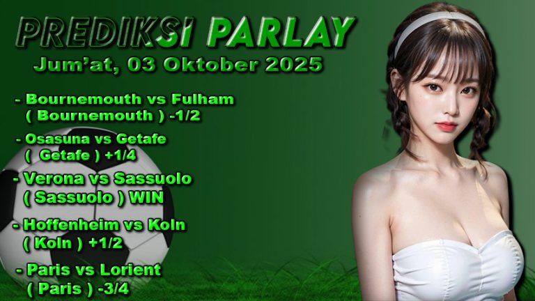 Prediksi Parlay Oddigo 03 oktober 2025