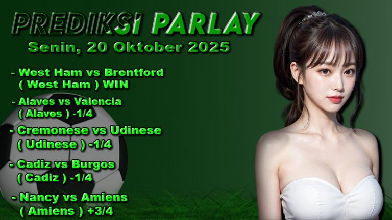 Prediksi Parlay Oddigo 20 oktober 2025