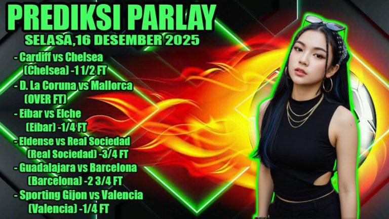 PREDIKSI PARLAY ODDIGO 16 DES