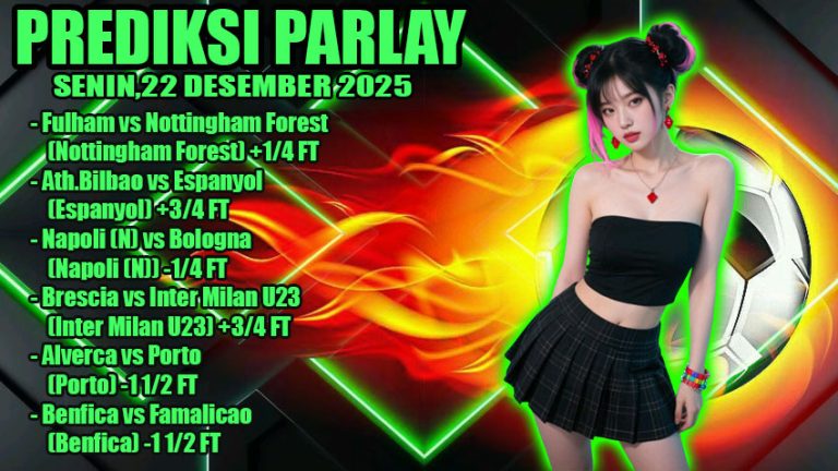 PREDIKSI PARLAY ODDIGO 22 DES